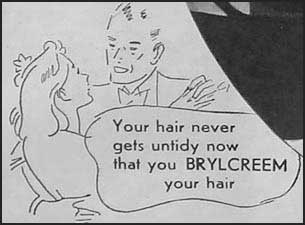 BRYLCREEM hair admired